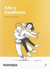 Ana Y Zanahorio Edizione Spagnola Libro Di 100 Pagine Di Andres Guerrero Autore