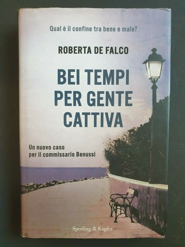 Bei tempi per gente cattiva
