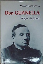 Sgarbossa DON GUANELLA. VOGLIA
