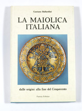 PRL) LA MAIOLICA ITALIANA ARTE