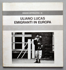 Uliano Lucas, Emigranti in