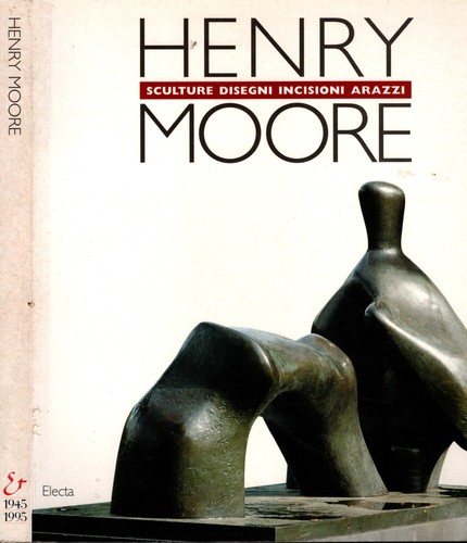 Henry moore catalogo della - henry,