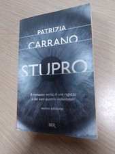 PATRIZIA CARRANO - STUPRO - BUR EDITORE