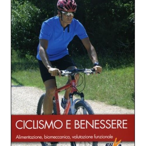 Libro ciclismo benessere - ciclismo, e