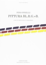 Pino Pinelli. Pittura