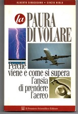LA PAURA DI VOLARE - Perché