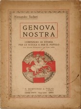 Alessandro Sacheri GENOVA NOSTRA COMPENDIO DI STORIA PER LE SCUOLE E IL POPOLO