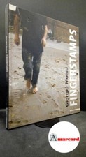 Moiso, Giorgio. Giorgio Moiso : Fingerstamps. Milano Mazzotta, 2008
