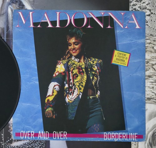 Madonna over and - and,