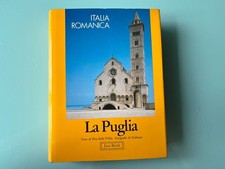 Belli D’Elia - La Puglia - Italia Romanica - Jaca Book - Anno 1987