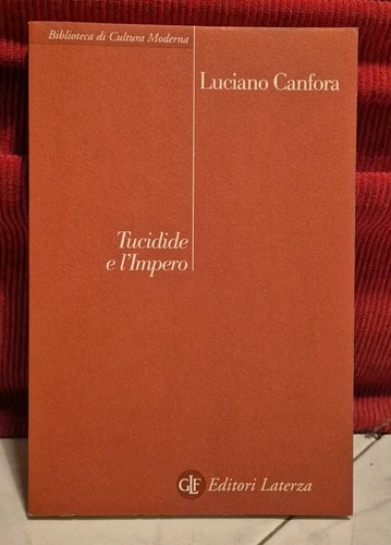 Canfora tucidide impero - canfora, l'impero