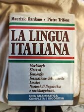 LIBRO - La lingua Italiana M.Dardano P. Trifone,  grammatica completa.. C2