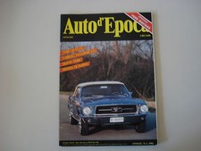 AUTO D'EPOCA 1/1992 FORD MUSTANG/DIATTO/CARRERA PANAMERICANA