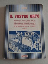 IL VOSTRO ORTO  F. ZORZA  MANUALE ORTICOLTURA   G. LAVAGNOLO TORINO EDITORE