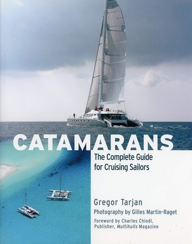 Catamarans the complete guide - complete,