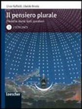 Il pensiero plurale. Filosofia: storia, testi, questioni. Con espansione online.