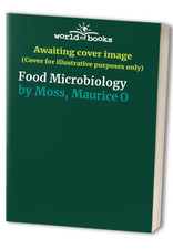 Food Microbiology by Moss, Maurice O. Paperback Book The Cheap Fast Free Post