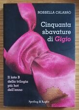 Cinquanta sbavature di Gigio R. Calabro ed. Sperling &  Kupfer 2012