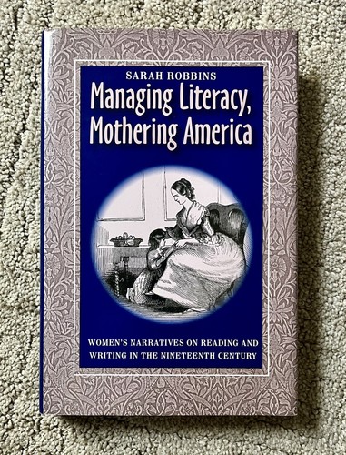 Managing literacy mothering - managing,