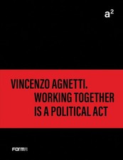 A² Vincenzo Agnetti. Working
