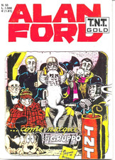 Alan Ford TNT GOLD n° 50 Come nacque il gruppo TNT: quasi ottimo