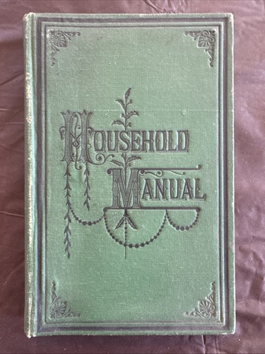 1877 household manual - 1877,