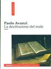 LA DECIFRAZIONE DEL MALE AVANZI PAOLO GIOVANNI TRANCHIDA EDITORE 2004 PARALLELI