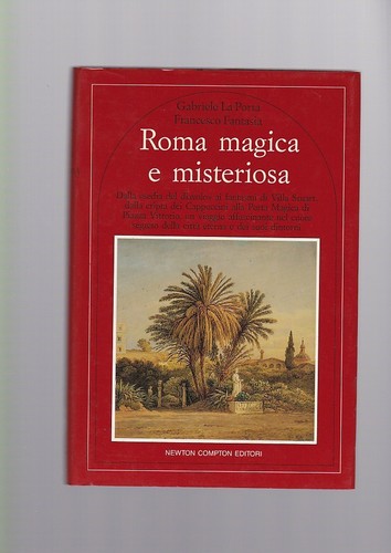 Roma magica misteriosa - magica,