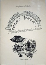 Libro Pensanne...pensanne... Pensando pensando Poesie in vernacolo e non Di Tull