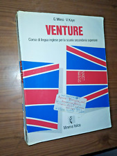 VENTURE Giorgio Milesi Verna Kaye Minerva Italica Corso di lingua inglese per