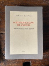 Gambetti Lucio Vezzosi Franco La letteratura italiana del novecento Graphos 1997