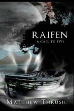 Raifen: A Call To Evil by Matthew Thrush (English) Paperback Book