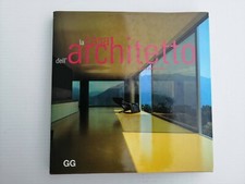 La casa dell'architetto Anatxu Zabalbeascoa GG 1998 Aulenti Sottsass Bofill Ito 