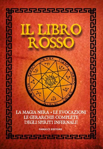 Libro rosso magia nera - il, la