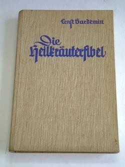 Die heilkräuterfibel - die,