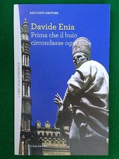 Davide ENIA - PRIMA CHE IL BUIO... Racconti d'Autore 51 - il Sole 24 ore (2012)
