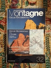 MERIDIANI MONTAGNE N. 32 GIULIE OCCIDENTALI CON CARTINA 