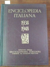 Enciclopedia Italiana  1938 - 1948  I-Z  - Giovanni Treccani AGGIORNAMENTI