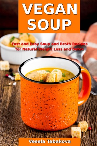 Vegan soup fast - fast, and