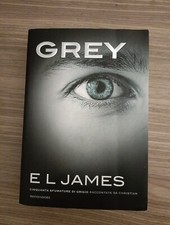 {A169} GREY - EL JAMES - CINQUANTA SFUMATURE DI GRIGIO - Mondadori 2015