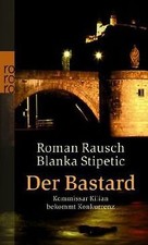 Der Bastard: Kommissar Kilian