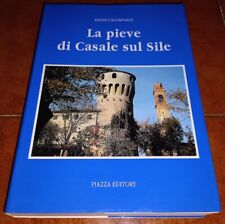 SCOMPARIN LA PIEVE DI CASALE SUL SILE IL TERRITORIO LE CAPPELLE STORIA 1994