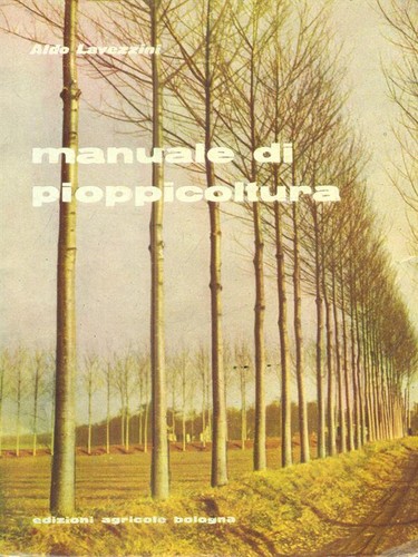 Manuale pioppicoltura - manuale, di