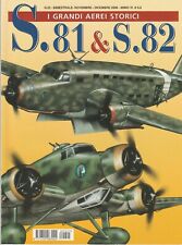 AA. VV. I GRANDI AEREI STORICI S.81 & S.82 2006 DELTA EDITRICE