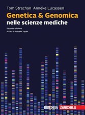 GENETICA & GENOMICA NELLE SCIENZE MEDICHE  - STRACHAN TOM, LUCASSEN ANNEKE -