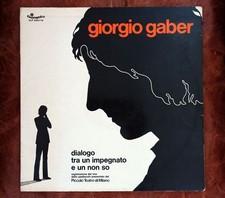 GIORGIO GABER ‎– Dialogo Tra Un Impegnato E Un Non So - Carosello ‎CLP 23011/12