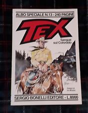 Albo speciale  Tex n. 13 "  Sangue sul Colorado "- ed Bonelli anno 1999