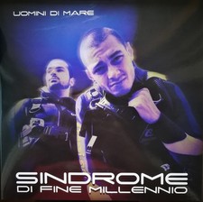 2 LP 33 Uomini Di Mare – Sindrome Di Fine Millennio 2019 Esa Nesli DJ Lato DMM