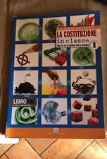 La Costituzione in classe. Con espansione online. Per le Scuole superiori. CD. 