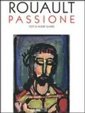 PASSIONE. ROUAULT, testi